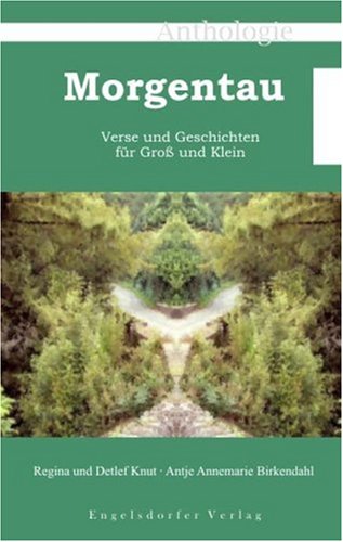 Morgentau - Verse und Geschichten für Groß und Klein 2 Morgentau