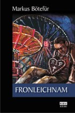 Markus Bötefür: Morde an Fronleichnam 1 Cover Fronleichnam 978 3 940077 53 0