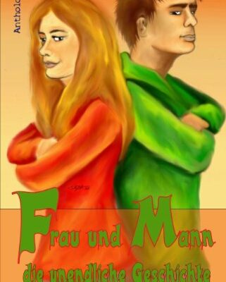 Frau und Mann... die unendliche Geschichte