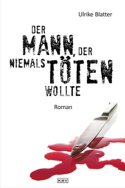 Der Mann, der niemals töten wollte Der Mann, der niemals töten wollte