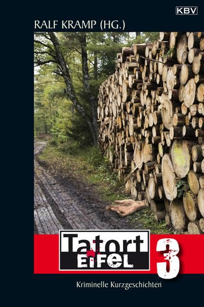 Tatort Eifel 3 Tatort Eifel 3
