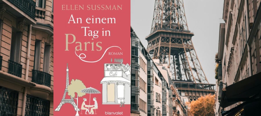 Ellen Sussmann - Ein Tag in Paris