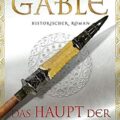 »Das Haupt der Welt« von Rebecca Gablé 7 Das Haupt der Welt