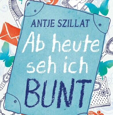 Ab heute seh ich bunt