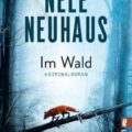 »Im Wald« von Nele Neuhaus 19 Im Wald