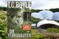 »Die Terranauten« Thomas C. Boyle 7 Die Terranauten