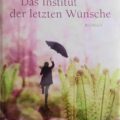 Das Institut der letzten Wünsche