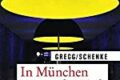 "In München wartet der Tod" von Stefanie Gregg und Paul Schenke 9 In München wartet der Tod