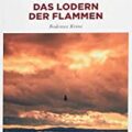Das Lodern der Flammen