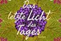 »Das letzte Licht des Tages« von Kristin Harmel 8 Das letzte Licht des Tages