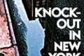 »Knock-Out in New York« von Rob Hart 11 Knock-out in New York