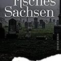 "Mörderisches Sachsen" von Eveline Schulze 8 Mörderisches Sachsen