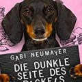 Die dunkle Seite des Dackels