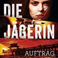 Die Jägerin - Auftrag