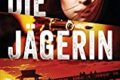 »Die Jägerin - Auftrag« von Steph Broadribb 6 Die Jägerin - Auftrag