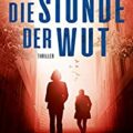 Die Stunde der Wut