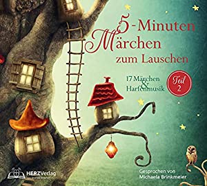 5-Minuten-Märchen zum Lauschen Teil 2