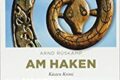 "Am Haken" von Arnd Rüskamp 9 Am Haken
