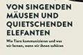 "Von singenden Mäusen und quietschenden Elefanten" von Angela Stöger 7 Von singenden Mäusen und quietschenden Elefanten