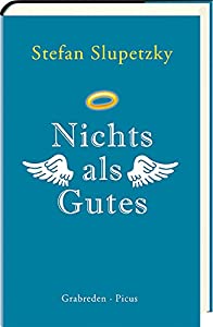 Nichts als Gutes