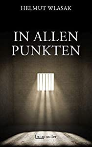"In allen Punkten" von Helmut Wlasak 1 In allen Punkten
