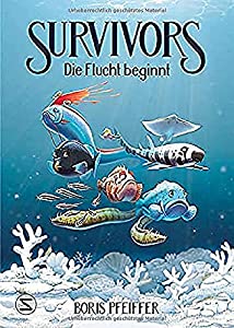 Survivors - Die Flucht beginnt