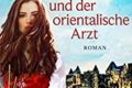 Die Wanderhure und der orientalische Arzt