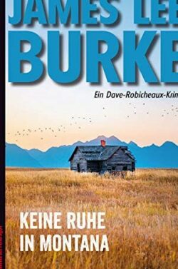 Keine Ruhe in Montana