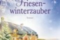 "Friesenwinterzauber" von Tanja Janz 9 a book cover with a house and trees