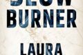 »Slow Burner« von Laura Lippman 7 Slow Burner
