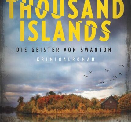 Thousand Islands - Die Geister von Swanton