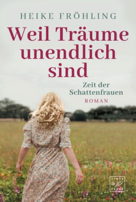 Weil Träume unendlich sind Weil Träume unendlich sind