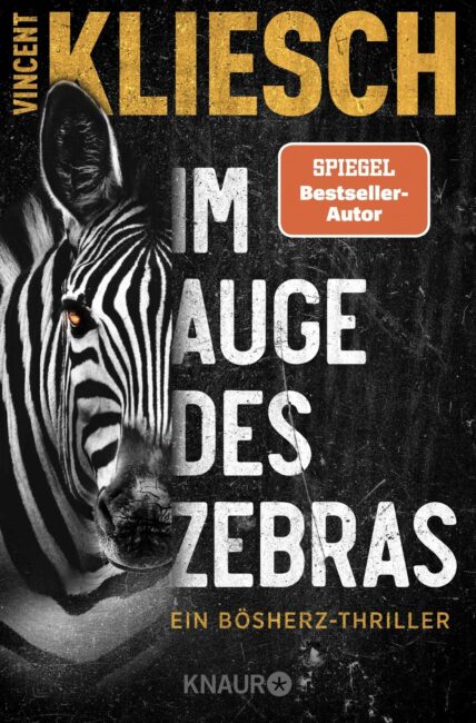 "Im Auge des Zebras" von Vincent Kliesch 2 91VsvKhkhoL1