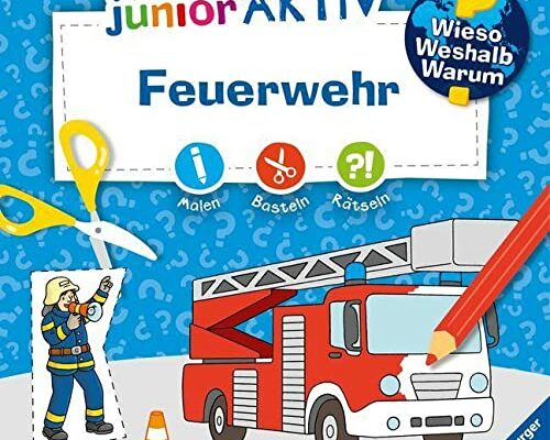 Wieso? Weshalb? Warum? junior AKTIV: Feuerwehr