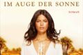 »Im Auge der Sonne« von Barbara Wood 3 Im Auge der Sonne