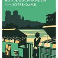 Lacroix und der blinde Buchhändler von Notre-Dame