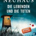 »Die Lebenden und die Toten« - ein Taunuskrimi von Nele Neuhaus 14 Die Lebenden und die Toten