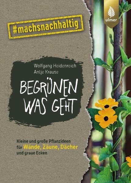 Begrünen was geht Begrünen was geht