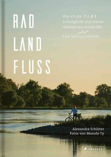 Rad, Land, Fluss: Wie ich die Elbe entlangfuhr und meine Heimat neu entdeckte. Eine Sehnsuchtsreise. Rad, Land, Fluss: Wie ich die Elbe entlangfuhr und meine Heimat neu entdeckte. Eine Sehnsuchtsreise.