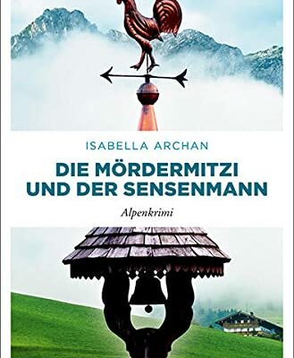 Die MörderMitzi und der Sensenmann