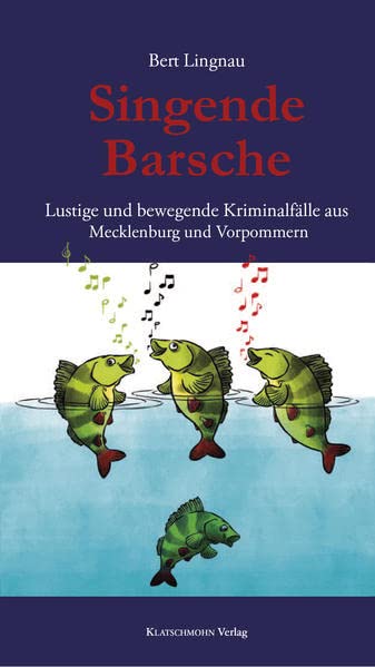 Singende Barsche Singende Barsche