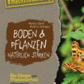 Boden & Pflanzen natürlich stärken
