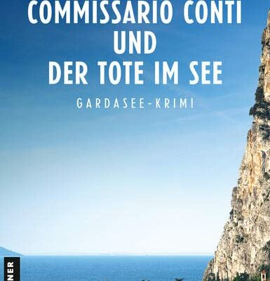 Commissario Conti und der Tote im See