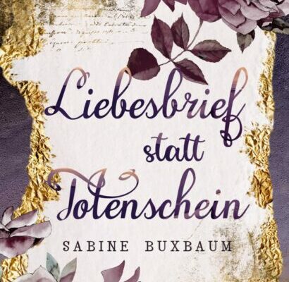 Liebesbrief statt Totenschein