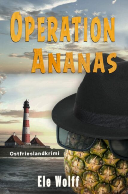 Operation Ananas Operation Ananas