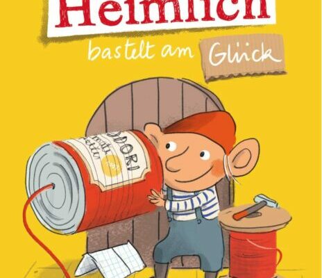 Der kleine Herr Heimlich bastelt am Glück