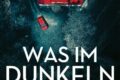 »Was im Dunkeln liegt« von Harlan Coben 7 Was im Dunkeln liegt