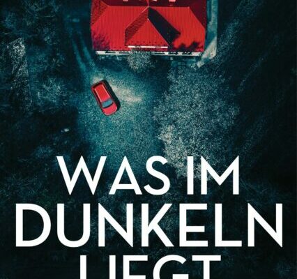 Was im Dunkeln liegt
