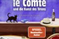 Monsieur le Comte und die Kunst des Tötens