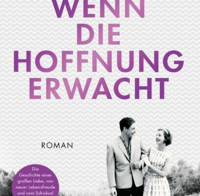 Wenn die Hoffnung erwacht